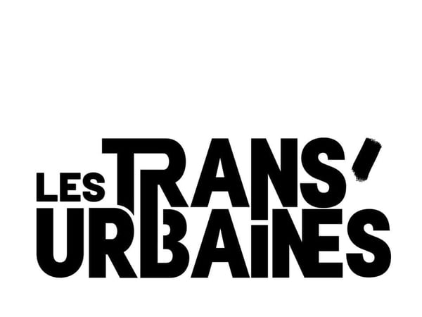 Festival Les Trans'urbaines