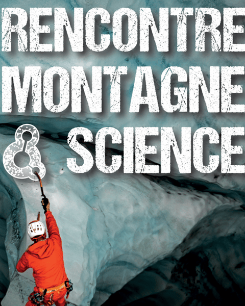 Le festival des Rencontres Montagnes & Sciences