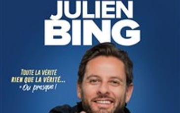 Julien Bing dans Toute la vérité, rien que la vérité, ou presque