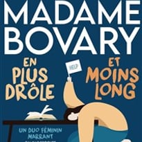 Madame Bovary en plus drôle et moins long