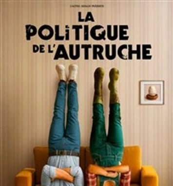 La politique de l'autruche