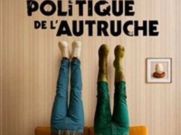 La politique de l'autruche