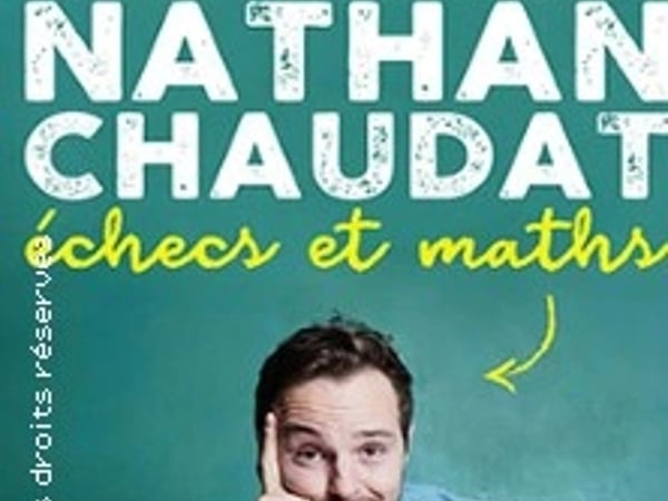 Nathan Chaudat, Echecs et Maths