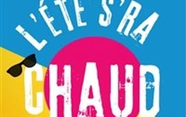 L'été s'ra chaud