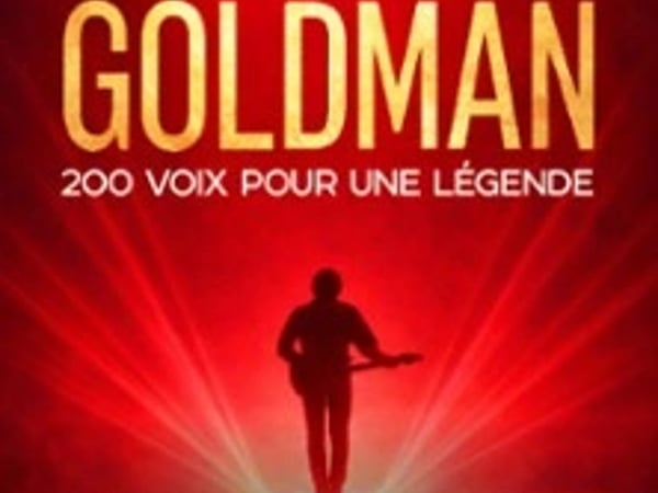 Goldman, 200 Voix Pour Une Légende