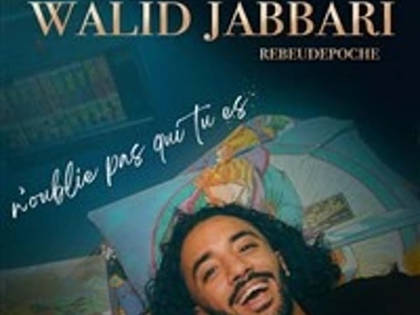 Walid Jabbari dans N'oublie pas qui tu es