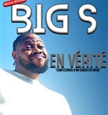 Big S dans En vérité