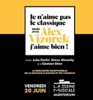 Je n'aime pas le Classique mais avec Alex Vizorek, j'aime bien ! (Tournée)