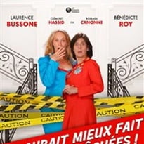 On aurait mieux fait de rester fâchées !