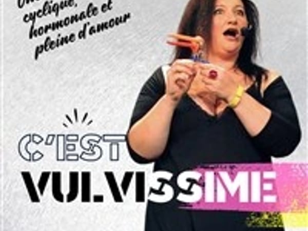 Stéphanie Agrain dans C'est Vulvissime