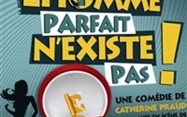 L'homme parfait n'existe pas !