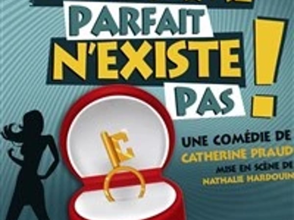L'homme parfait n'existe pas !