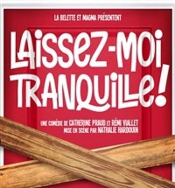 Laissez-moi tranquille !
