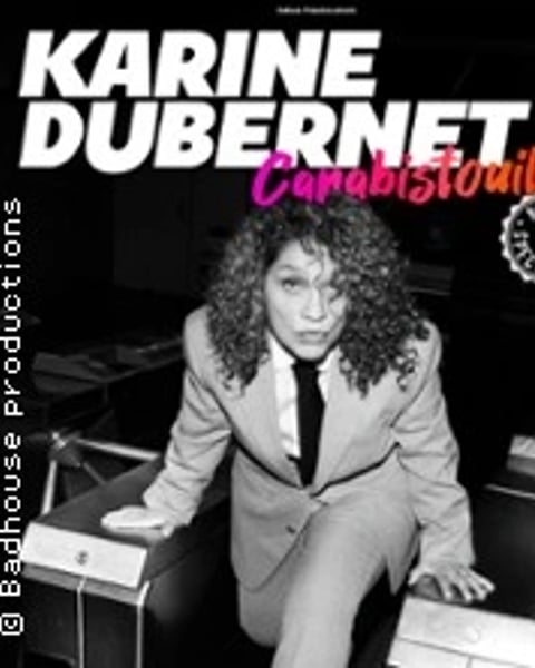 Karine Dubernet, Carabistouilles