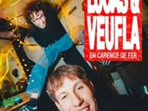 Lucas & Veufla dans En carence de fer