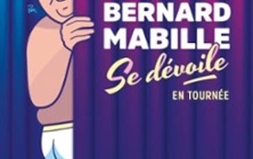 Bernard Mabille se dévoile !