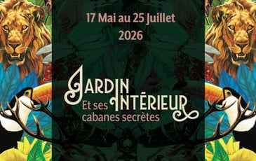 Jardin Intérieur — Et ses cabanes secrètes