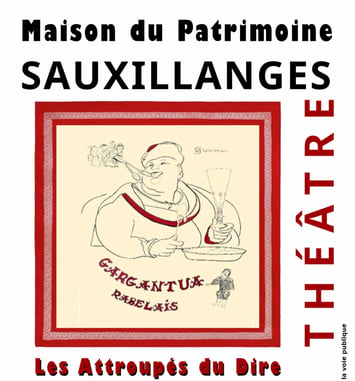 Gargantua (d'après Rabelais) — Les Attroupés du Dire