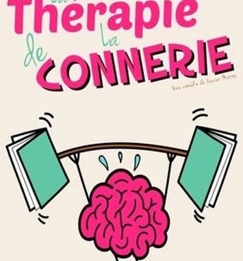 La Thérapie de la Connerie