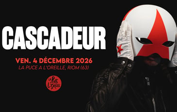 Cascadeur + première partie à La Puce a l'Oreille