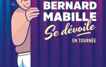 Bernard Mabille, nouveau spectacle