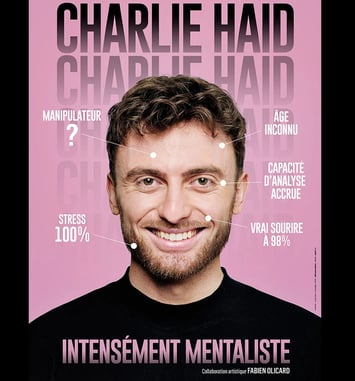 Charlie Haid - Intensément mentaliste