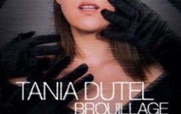 Tania Dutel: Brouillage (tournée)