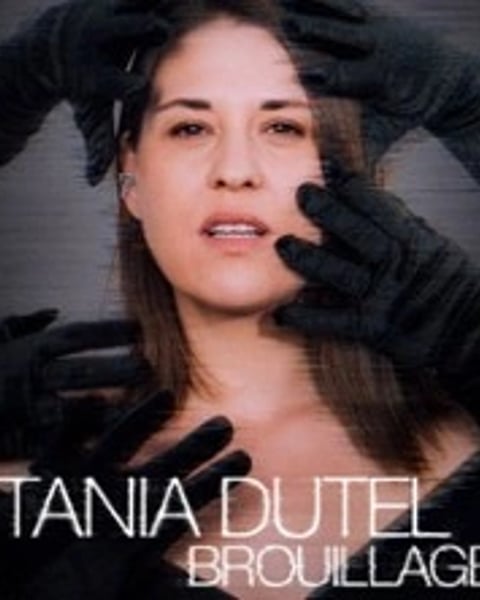 Tania Dutel: Brouillage