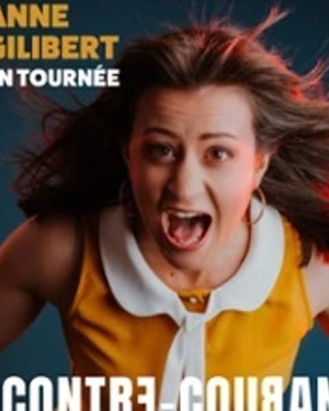 Anne Gilibert, Contre-Courant