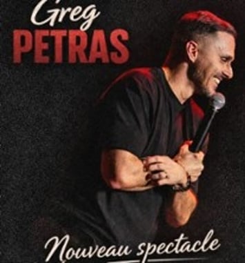 Greg Petras — Nouveau spectacle