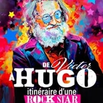 De Victor à Hugo, itinéraire d'une rock star