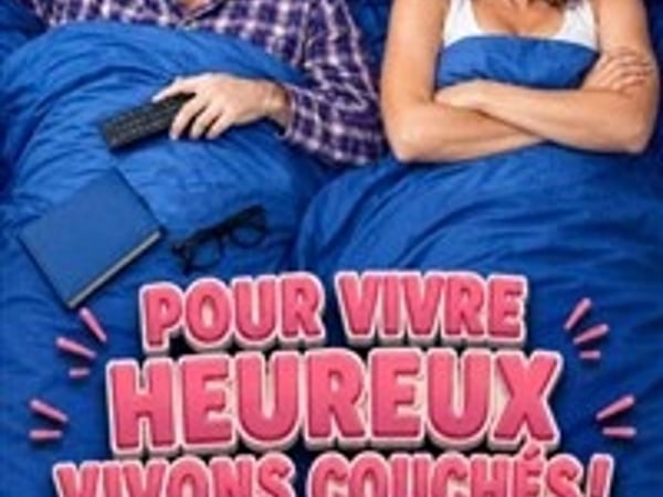 Pour vivre heureux, vivons couchés !