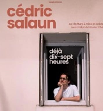 Cédric Salaun, Déjà dix-sept heures