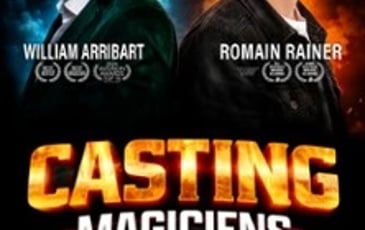 Casting des magiciens : William Arribart et Romain Rainer