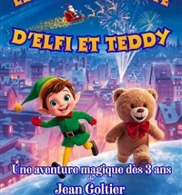 Le Noël enchanté d'Elfi et Teddy