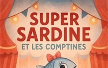 Super Sardine et les comptines