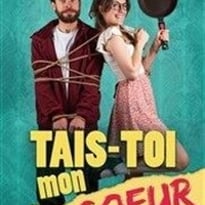 Tais-toi mon coeur