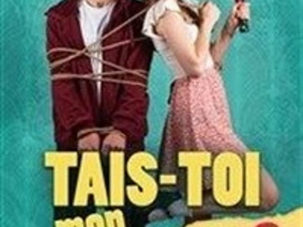 Tais-toi mon coeur
