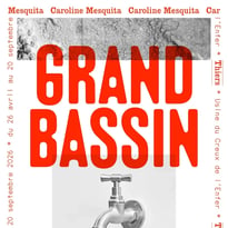 Exposition "Grand Bassin" de Caroline Mesquita