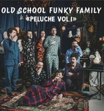 Old School Funky Family, Peluche Vol. I