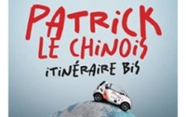 Patrick Le Chinois, Itinéraire Bis