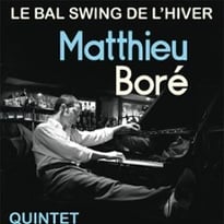 Matthieu Boré Quintet, Le Bal Swing de l'Hiver