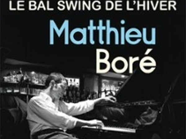 Matthieu Boré Quintet, Le Bal Swing de l'Hiver