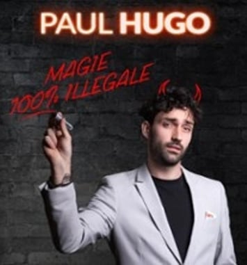 Paul Hugo, Magie 100% illégale