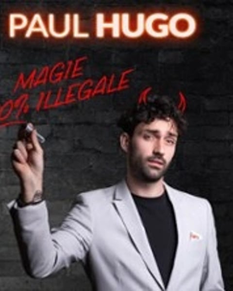 Paul Hugo, Magie 100% illégale