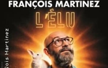 François Martinez, L'Elu