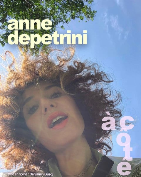 Anne Depetrini dans A côté