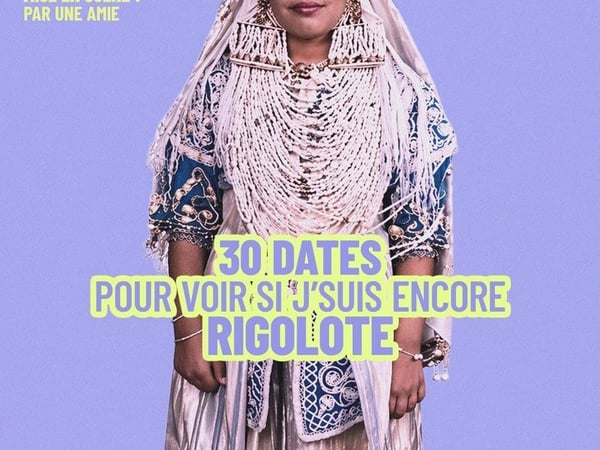 Melha Bedia dans 30 dates pour voir si je suis encore rigolote