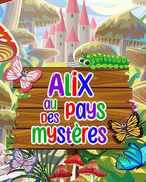 Alix au Pays des Mystères