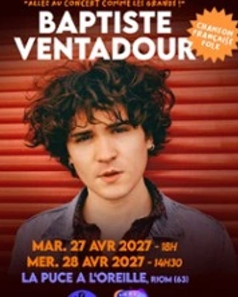 Les P'tits Puciens : Baptiste Ventadour